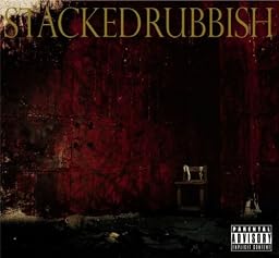STACKED RUBBISH Special Edition(初回限定盤)(DVD付)