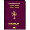 Reisebuch - Von der Kunst, unterwegs zu sein