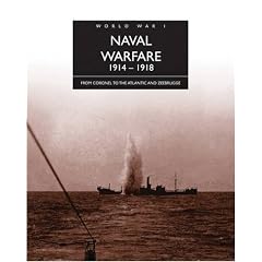 Naval Warfare (The History of World War I)