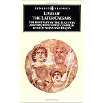 Lives of the Later Caesars: Augustan History, Part 1; Lives of Nerva and Trajan (Penguin Classics) book cover