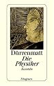 Die Physiker. Eine Kom&ouml;die in zwei Akten