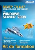 MCITP 70-647 administrateur d'entreprise sur Windows Server 2008