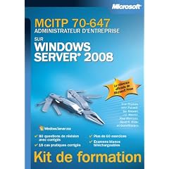 MCITP 70-647 administrateur d'entreprise sur Windows Server 2008
