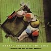 Death, Desire and the Doll: The Life and Art of Hans Bellmer