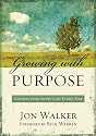 Growing with Purpose: Connecting with God Every Day
