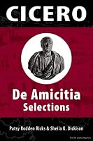 Cicero: De Amicita Ap Selections