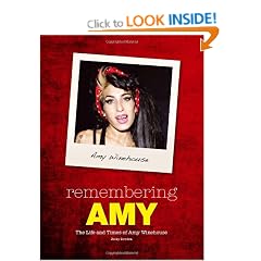 Remembering Amy: The Life and Times of Amy Winehouse
