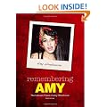Remembering Amy: The Life and Times of Amy Winehouse