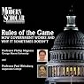 The Modern Scholar: Rules of the Game: How Government Works and Why it Sometimes Doesn't