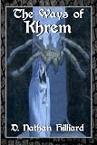 The Ways of Khrem