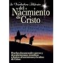 La Verdadera Historia del Nacimiento de Cristo