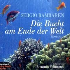 Die Bucht am Ende der Welt