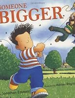 Someone Bigger