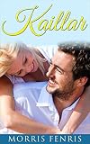 Kaillar: Christian Romance Series (Three Brothers Lodge #3)