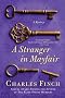 A Stranger in Mayfair (Charles Lenox Mysteries)
