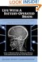Life With a Battery-Operated Brain - A Patient's Guide to Deep Brain Stimulation Surgery for Parkinson's Disease