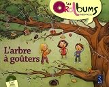 L'arbre � go�ters (1CD audio)