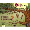 L'arbre � go�ters (1CD audio)