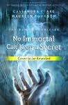 No Immortal Can Keep a Secret (Bane C...