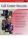 Crisp: Call Center Success: Essential Skills for CSRs (Crisp Fifty-Minute Series)