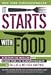 It Starts with Food: Discover the Whole30 and Change Your Life in Unexpected Ways