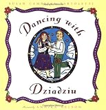 Dancing with Dziadziu