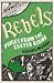 Rebels: Voices from the Easter Rising