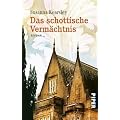 Das schottische Verm�chtnis: Roman