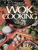 Creative Wok Cooking