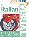 Bilingual Visual Dictionary Italian E...