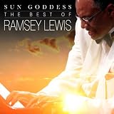 Sun Goddess The Best of Ramsey Lewis