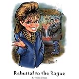 The Rebuttal to the Rogue