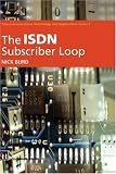 ISDN Subscriber Loop (Telecommunications Technology & Applications Series) Image du produit