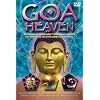 Goa Heaven - A Visionary Journey through Today's Psychedelic Techno and Goa Trance