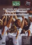 Ein Jahrhundert deutscher Fußball - DFB