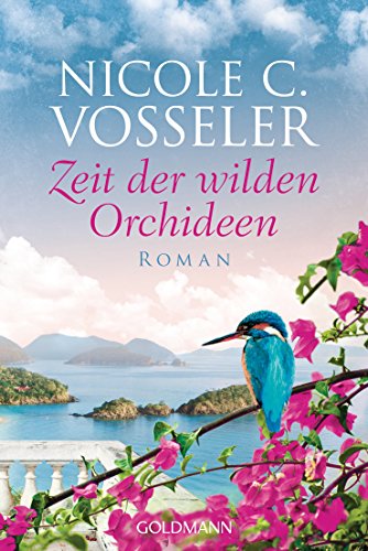 Zeit der wilden Orchideen: Roman (German Edition)