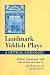 Books : Landmark Yiddish Plays