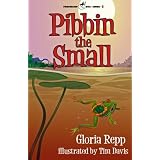 Pibbin the Small: A Tale of Friendship Bog