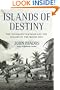 Islands of Destiny: The Solomons Campaign and the Eclipse of the Rising Sun