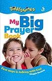 My big prayer book : first steps in talking with God