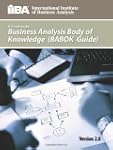 A Guide to the Business Analysis Body...