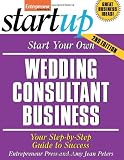 Start Your Own Wedding Consultant Business (Entrepreneur Magazine's Startup)