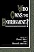 Who Owns the Environment? (The Political Economy F