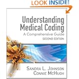 Understanding Medical Coding: A Comprehensive Guide by Sandra L. Johnson