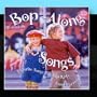 Bop-Along Songs