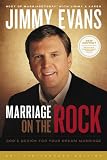 Marriage On The Rock: God's Design For Your Dream Marriage