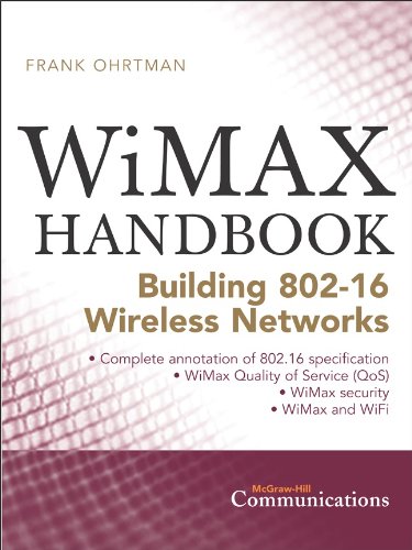 WiMAX Handbook: Building 802.16 Networks (McGraw-Hill Communications)