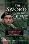 The Sword and the Olive: A Critical History of the Israeli Defense Force