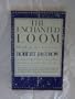 The Enchanted Loom: Mind in the Universe (A Touchstone book)