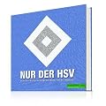 Nur der HSV: Die Raute im Blick des Hamburger Abendblatts: Titel, Tore, Emotionen